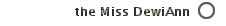 the Miss DewiAnn